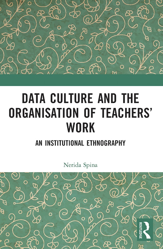 Front cover_Data Culture and the Organisation of Teachers' Work