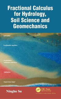Front cover_Fractional Calculus For Hydrology, Soil Science And Geomechanics