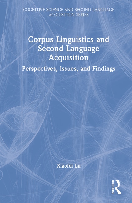 Front cover_Corpus Linguistics and Second Language Acquisition