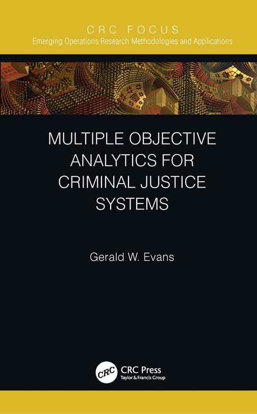 Front cover_Multiple Objective Analytics for Criminal Justice Systems