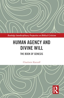 Front cover_Human Agency and Divine Will