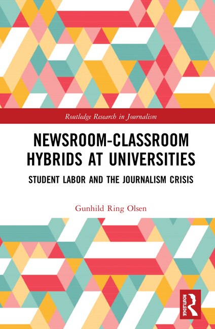 Front cover_Newsroom-Classroom Hybrids at Universities