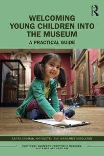 Front cover_Welcoming Young Children Into The Museum