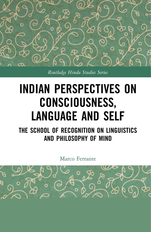 Front cover_Indian Perspectives On Consciousness, Language And Self