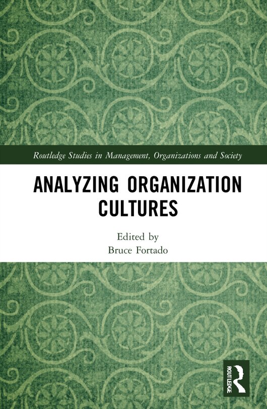 Front cover_Analyzing Organization Cultures