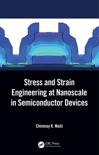 Front cover_Stress and Strain Engineering at Nanoscale in Semiconductor Devices
