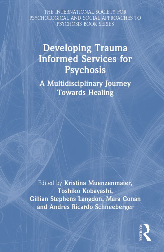 Couverture_Developing Trauma Informed Services for Psychosis