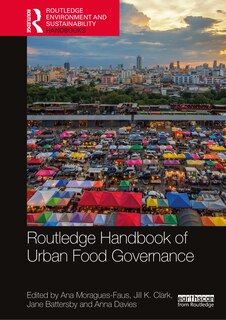 Front cover_Routledge Handbook of Urban Food Governance