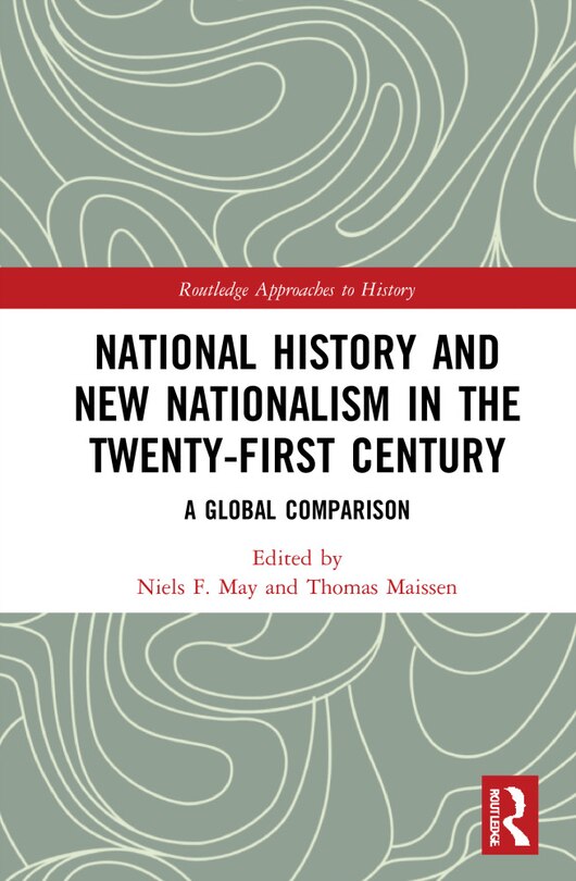 Front cover_National History and New Nationalism in the Twenty-First Century