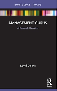 Management Gurus: A Research Overview