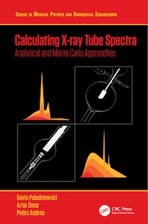 Front cover_Calculating X-ray Tube Spectra