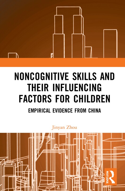 Couverture_Noncognitive Skills And Their Influencing Factors For Children