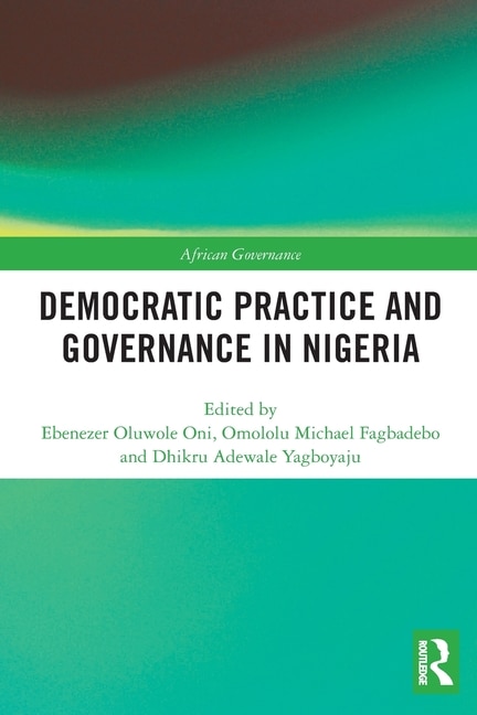 Front cover_Democratic Practice and Governance in Nigeria