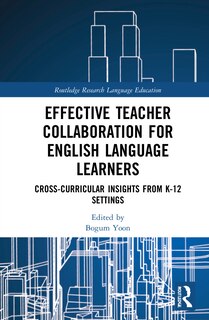 Couverture_Effective Teacher Collaboration For English Language Learners