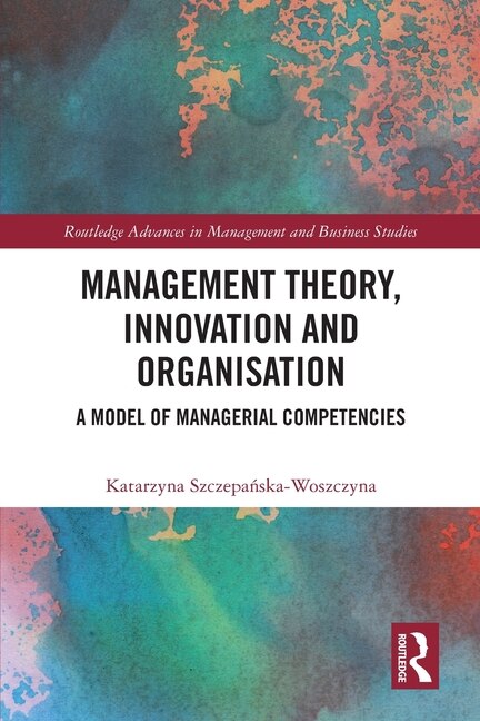 Front cover_Management Theory, Innovation, and Organisation