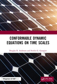 Front cover_Conformable Dynamic Equations On Time Scales