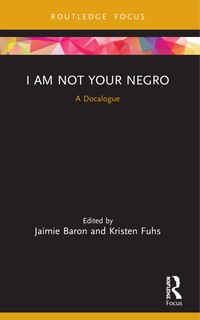 Front cover_I Am Not Your Negro
