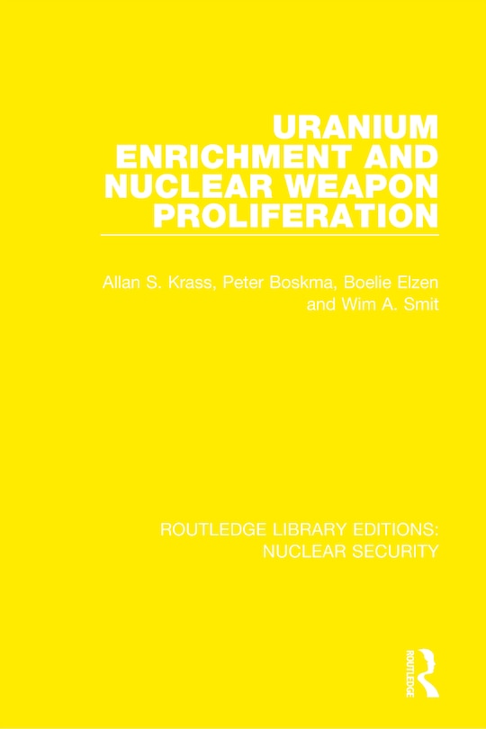 Front cover_Uranium Enrichment and Nuclear Weapon Proliferation