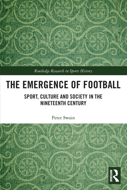 Front cover_The Emergence of Football