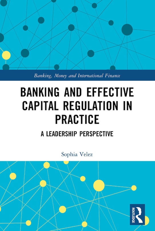 Front cover_Banking and Effective Capital Regulation in Practice