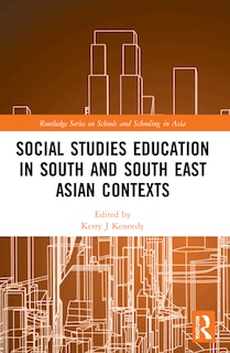 Front cover_Social Studies Education in South and South East Asian Contexts