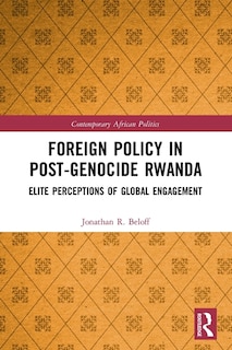Front cover_Foreign Policy in Post-Genocide Rwanda