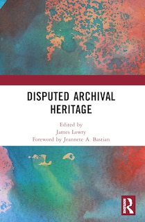 Couverture_Disputed Archival Heritage