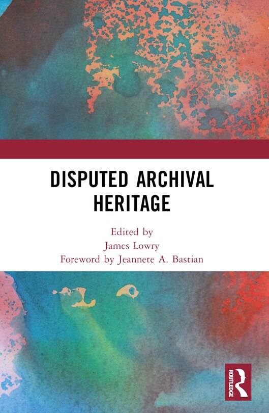 Couverture_Disputed Archival Heritage