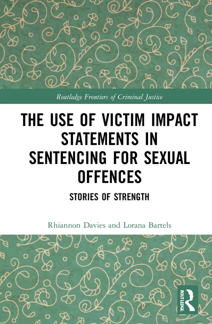 Front cover_The Use of Victim Impact Statements in Sentencing for Sexual Offences
