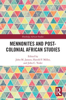Front cover_Mennonites and Post-Colonial African Studies