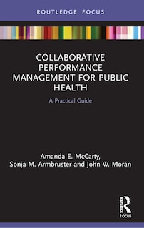 Front cover_Collaborative Performance Management For Public Health