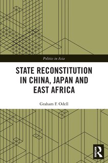 Front cover_State Reconstitution in China, Japan and East Africa