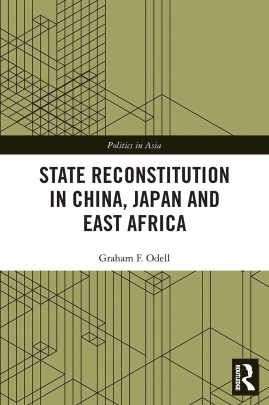 Front cover_State Reconstitution in China, Japan and East Africa