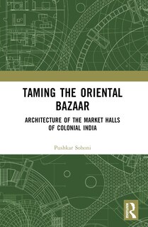 Front cover_Taming the Oriental Bazaar