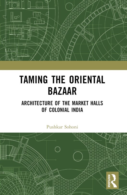 Front cover_Taming the Oriental Bazaar