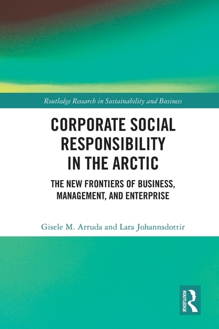 Front cover_Corporate Social Responsibility in the Arctic