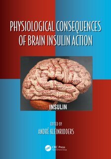 Front cover_Physiological Consequences of Brain Insulin Action