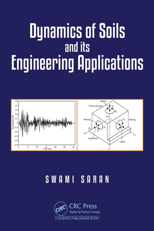 Front cover_Dynamics Of Soils And Their Engineering Applications