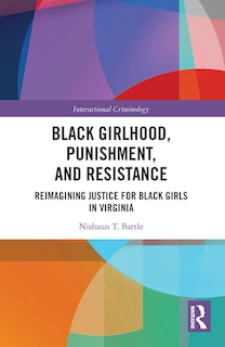 Couverture_Black Girlhood, Punishment, And Resistance