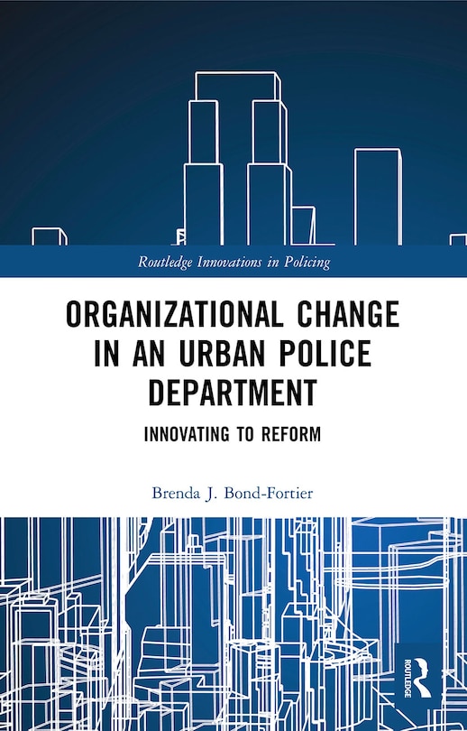 Front cover_Organizational Change In An Urban Police Department