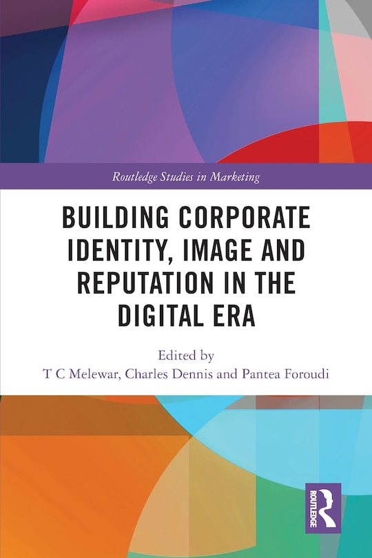 Front cover_Building Corporate Identity, Image and Reputation in the Digital Era