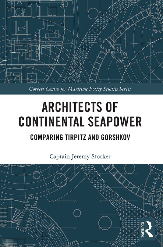 Front cover_Architects of Continental Seapower