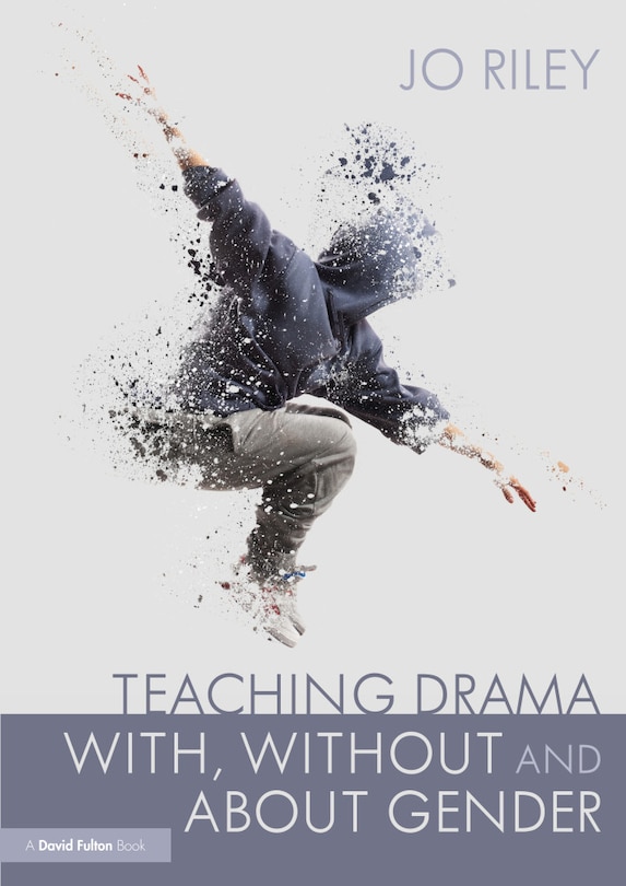 Couverture_Teaching Drama With, Without and About Gender
