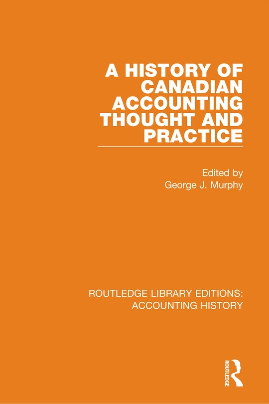 Front cover_A History Of Canadian Accounting Thought And Practice