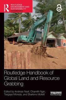 Front cover_Routledge Handbook of Global Land and Resource Grabbing