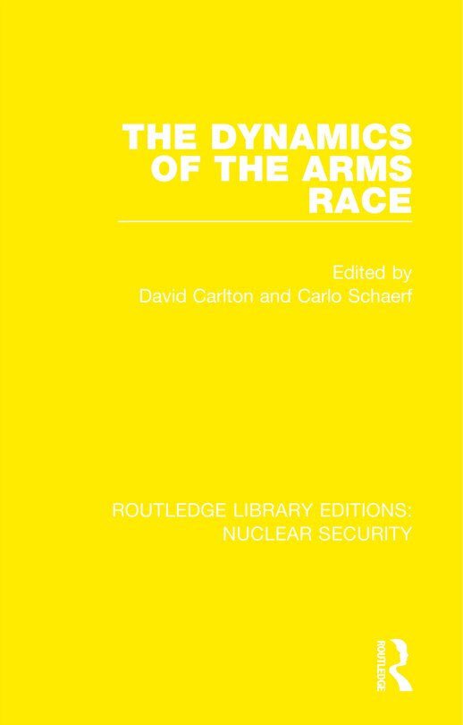 Front cover_The Dynamics of the Arms Race