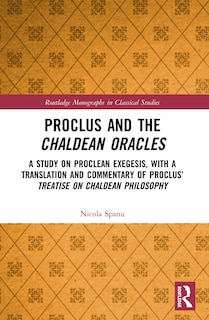 Couverture_Proclus and the Chaldean Oracles