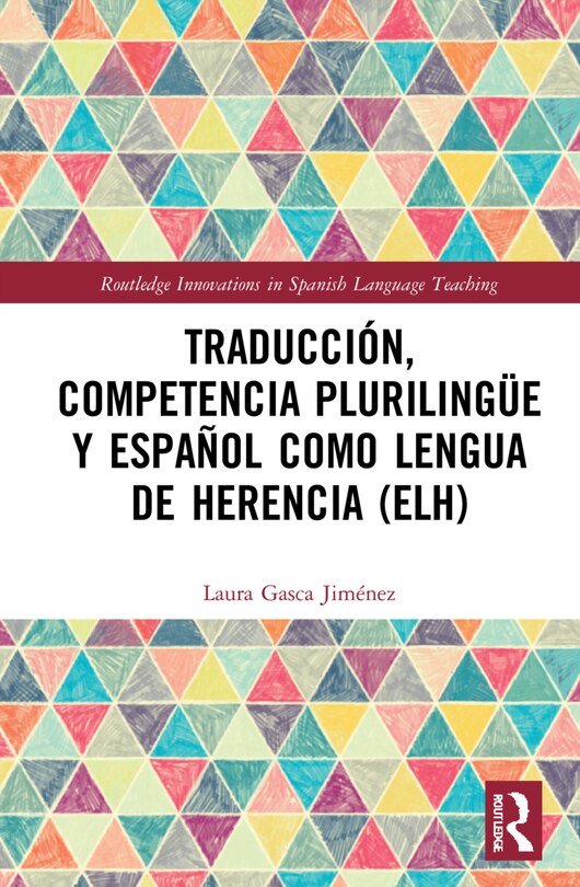 Couverture_Traduccion, Competencia Plurilingue Y Espanol Como Lengua De Herencia (elh)