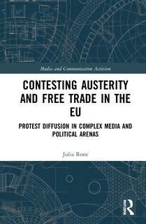 Front cover_Contesting Austerity And Free Trade In The Eu