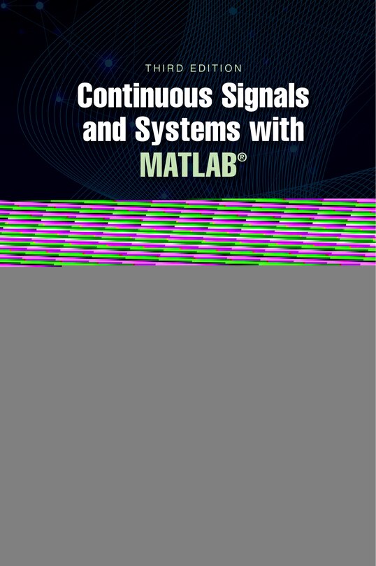 Couverture_Continuous Signals And Systems With Matlab